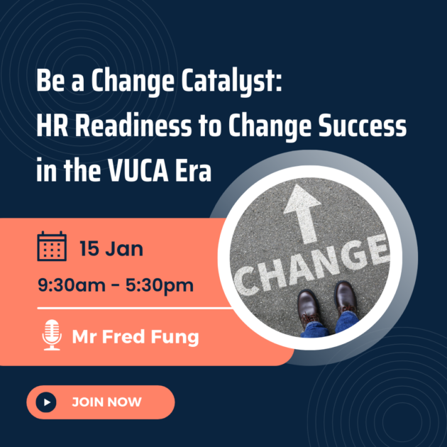 Be a Change Catalyst: HR Readiness to Change Success in the VUCA Era